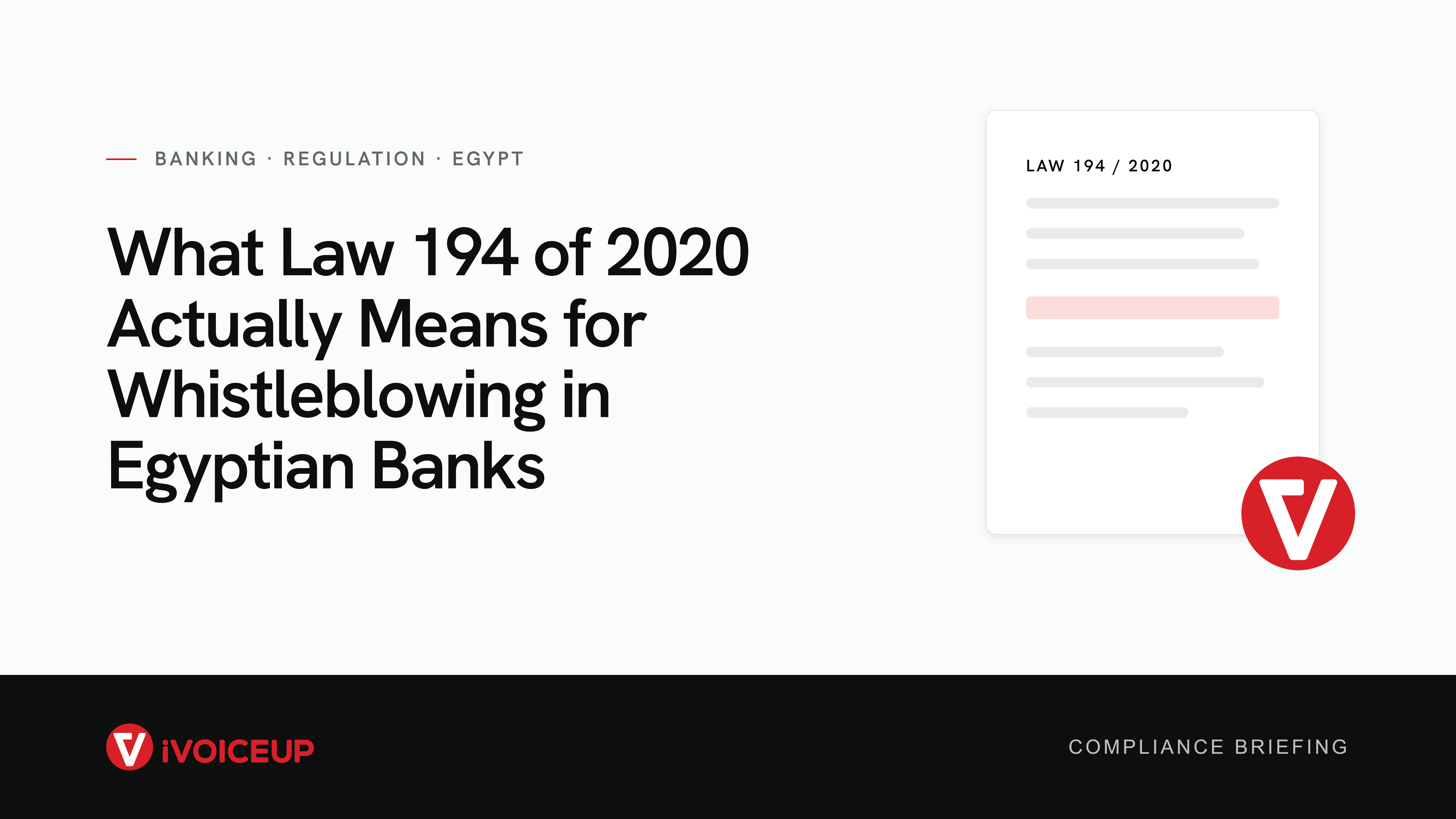 What Law 194 of 2020 Actually Means for Whistleblowing in Egyptian Banks – cover image