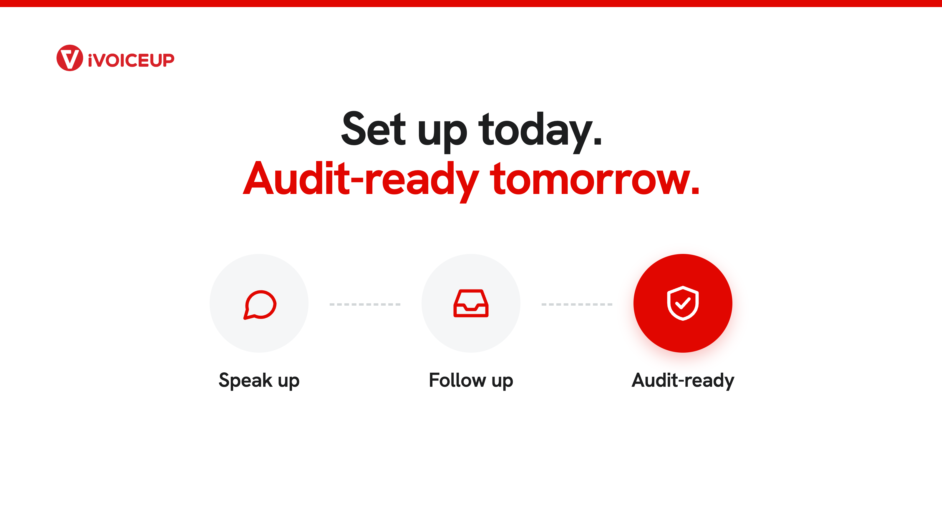 Set up today, audit-ready tomorrow@2x.png